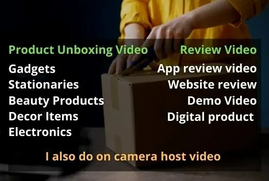 I will create unboxing video, review, youtube video, reels, shorts