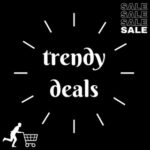 Trendy Deals