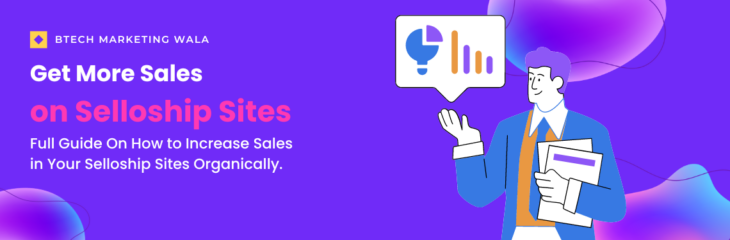 How to Increase sales on your Selloship Site