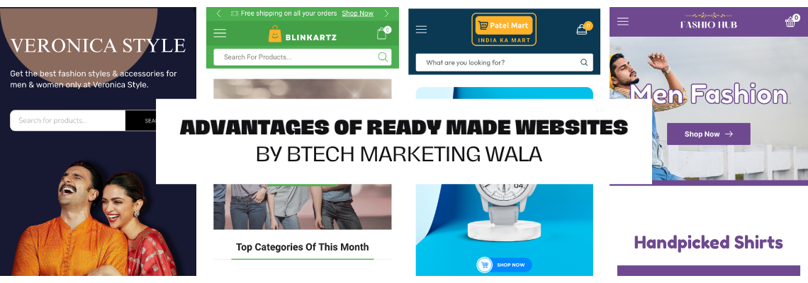 Advantages of Ready Made Websites for Sale by Btech Marketing Wala