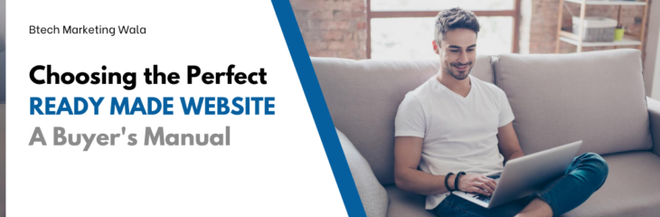 Choosing the Perfect Ready Made Website: A Buyer’s Manual
