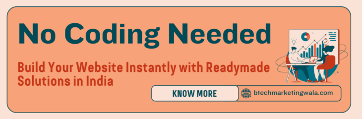 No Coding Needed! Build Your Website Instantly with Readymade Solutions in India