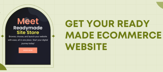 Get Your Ready Made Ecommerce Website