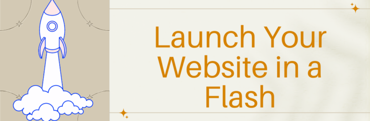 Forget Development Delays! Launch Your Website in a Flash with Readymade Solutions