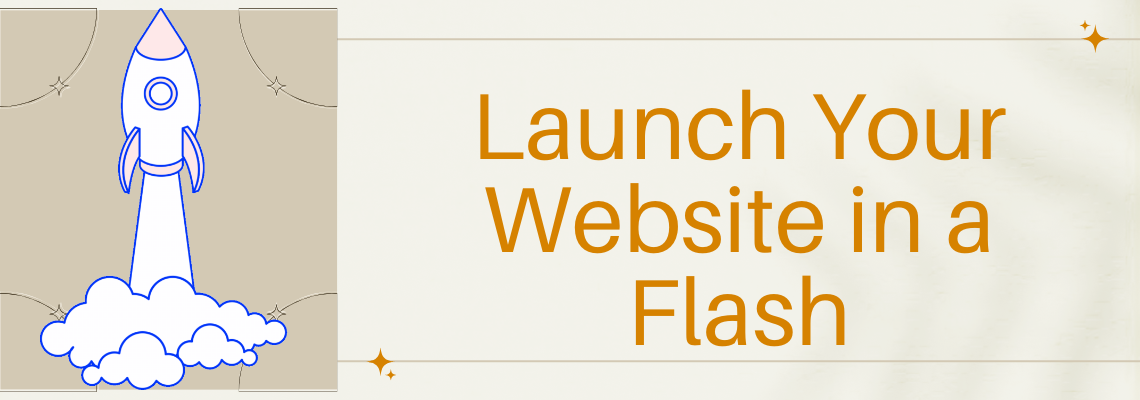 Forget Development Delays! Launch Your Website in a Flash with Readymade Solutions