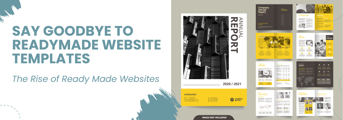 Say Goodbye to Readymade Website Templates