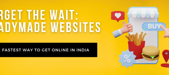 Forget the Wait: Readymade Websites - The Fastest Way to Get Online in India