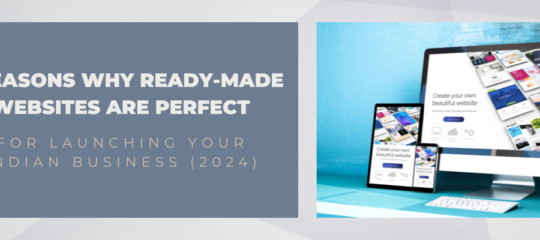 5 Reasons Why Ready-Made Websites are Perfect