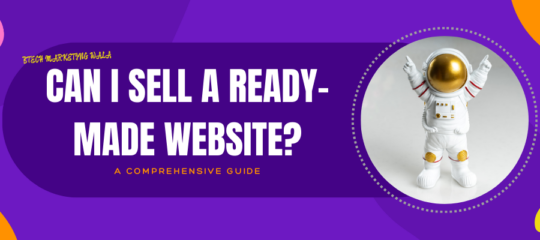 Can I Sell a Ready-Made Website?