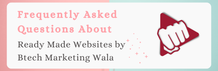 Frequently Asked Questions About Ready-Made Websites