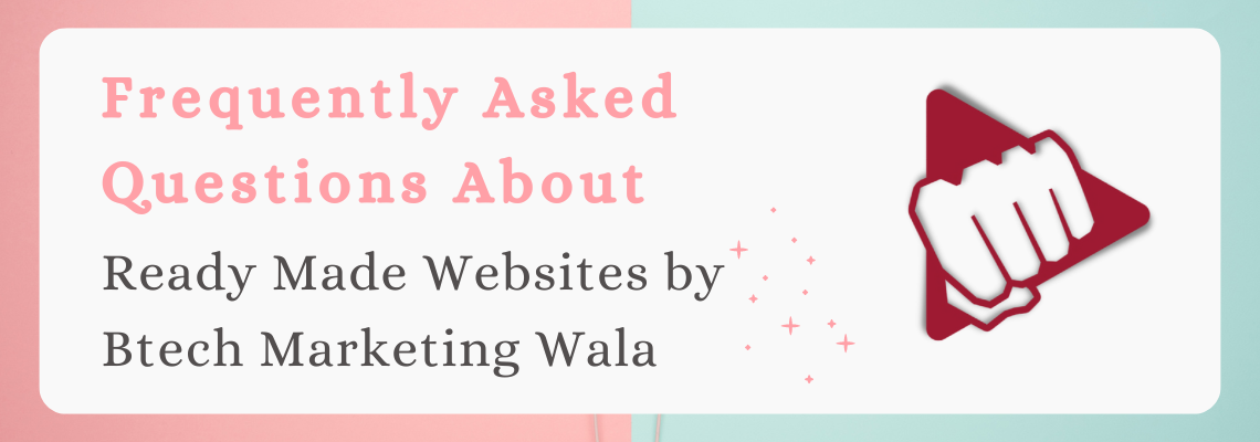 Frequently Asked Questions About Ready-Made Websites