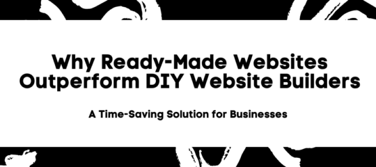 Ready-Made Websites Outperform DIY