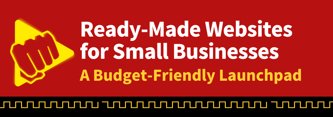 Ready-Made Websites for Small Businesses: A Budget-Friendly Launchpad (2024)