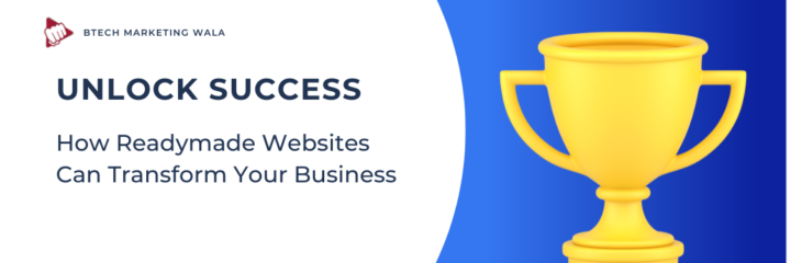 Unlock Success: How Readymade Websites Can Transform Your Business