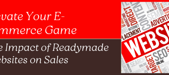 The Impact of Readymade Websites on Sales