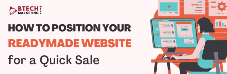 How to Position Your Readymade Website for a Quick Sale