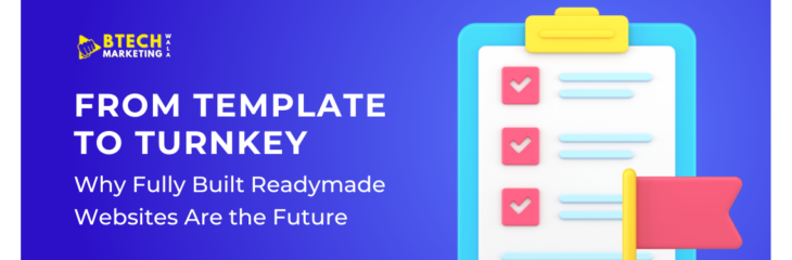 From Template to Turnkey: Why Fully Built Readymade Websites Are the Future