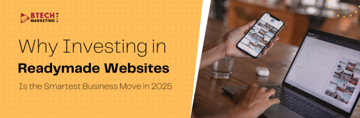 Why Investing in Readymade Websites Is the Smartest Business Move in 2025