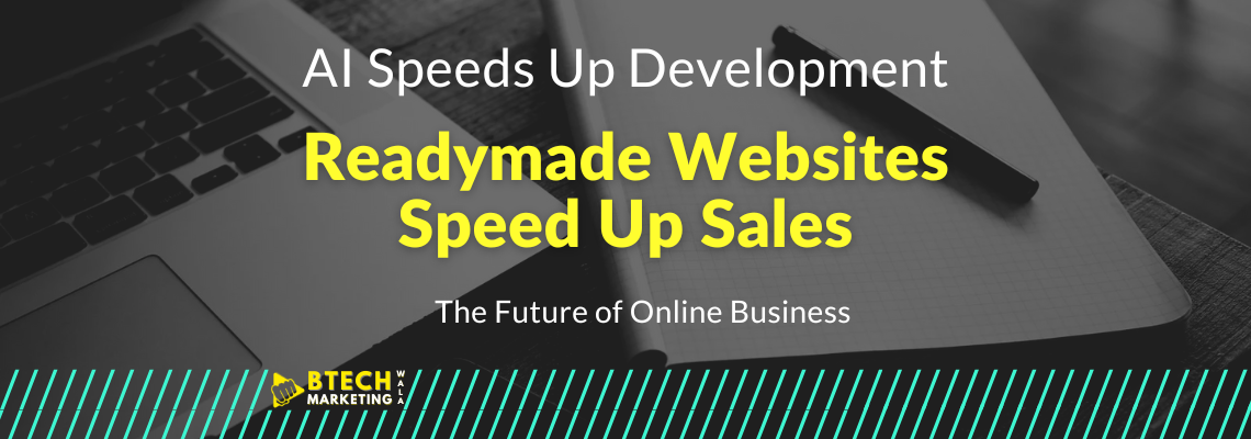 AI Speeds Up Development, Readymade Websites Speed Up Sales: The Future of Online Business in 2025