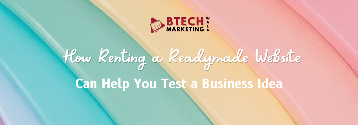 How Renting a Readymade Website Can Help You Test a Business Idea