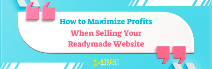 How to Maximize Profits When Selling Your Readymade Website in 2025